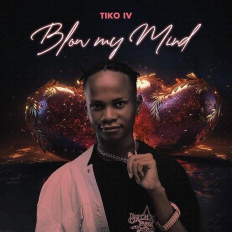 Blow My Mind | Boomplay Music