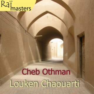 Louken Chaouarti, Raï masters, Vol 4 of 15