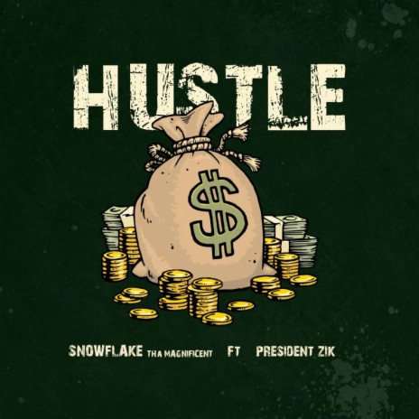 Hustle (feat. President Zik) | Boomplay Music