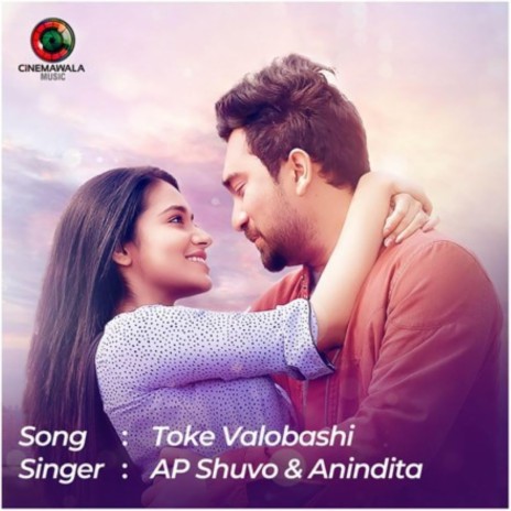 Toke Bhalobashi ft. AP Shuvo & Anindita | Boomplay Music