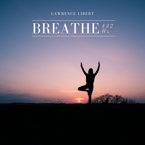Breathe (432Hz)