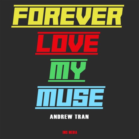 Forever Love My Muse | Boomplay Music