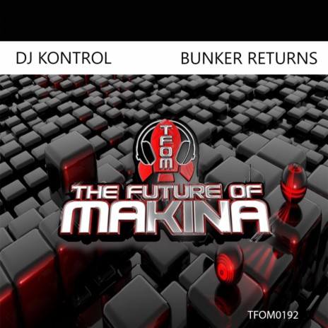 Bunker Returns (Original Mix) | Boomplay Music