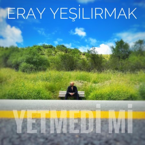 Yetmedi Mi | Boomplay Music