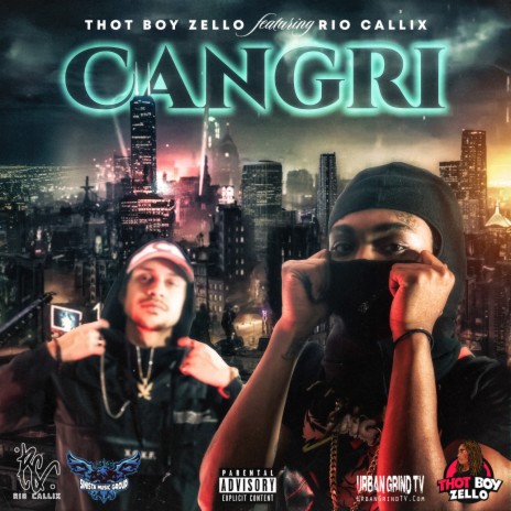 Cangri ft. Rio Callix | Boomplay Music