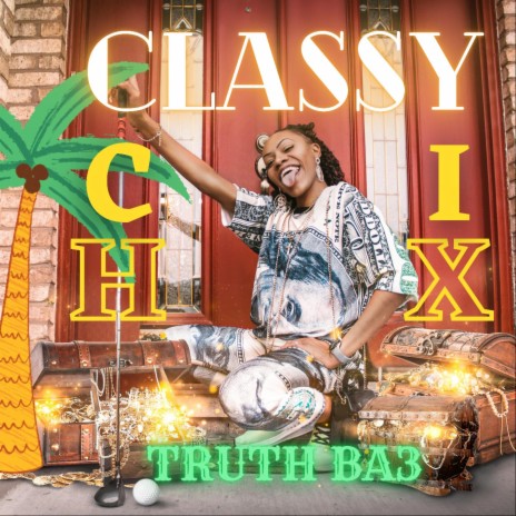 CLASSY CHIX | Boomplay Music
