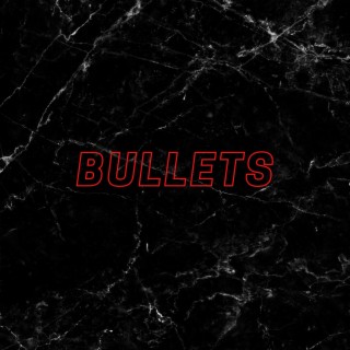 Bullets