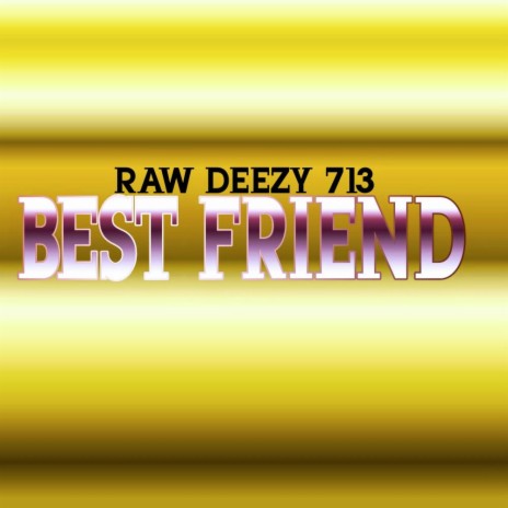 BEST FRIEND | Boomplay Music