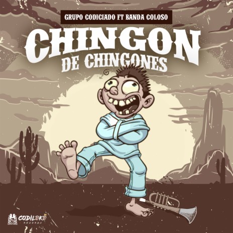 Chingon De Chingones ft. Banda Coloso | Boomplay Music