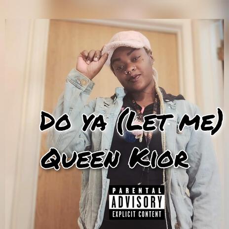 Do ya (Let me) | Boomplay Music