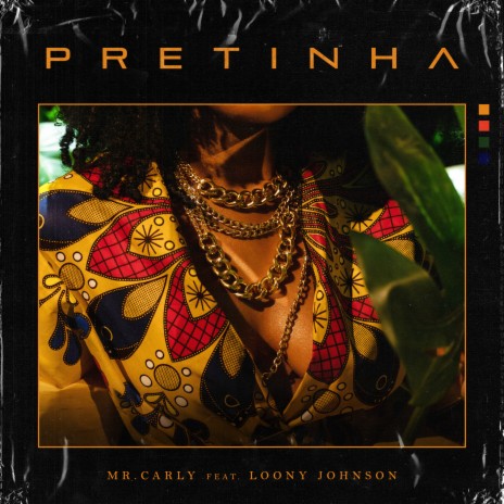 Pretinha ft. Loony Johnson | Boomplay Music