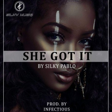 She Got It | Boomplay Music