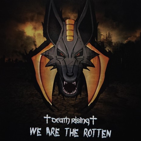 We Are The Rotten