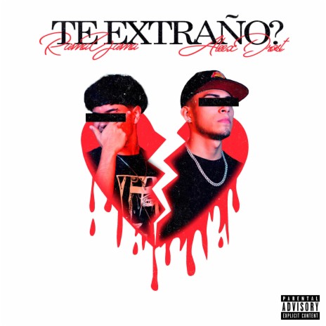 Te Extraño? ft. Aleex Drost & HomeboyQ | Boomplay Music