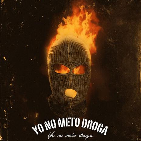 Yo no meto droga | Boomplay Music