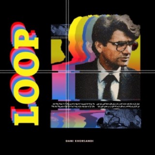 The Loop (feat. Mohammad-Reza Shajarian)