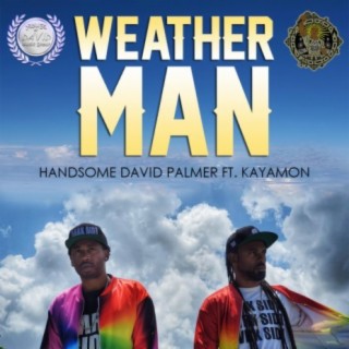 Weather Man (feat. Kayamon)