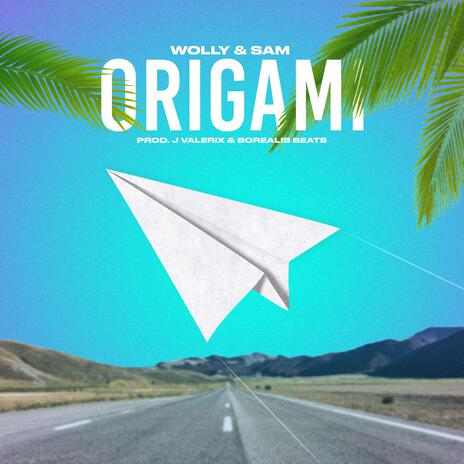 Origami ft. Sam & J Valerix