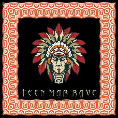 TEEN MAR RAVE | Boomplay Music