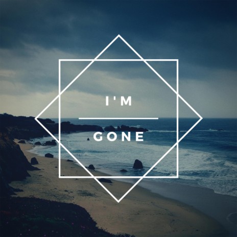 I'm Gone (Radio Edit) | Boomplay Music