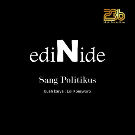 Sang Politikus | Boomplay Music