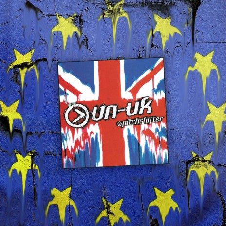 Un-UK (20th Anniversary: Brexit Edition) | Boomplay Music