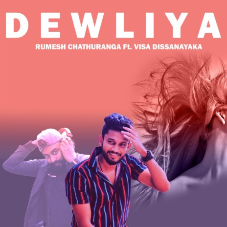 Dewliya (feat. Rumesh Chathuranga)