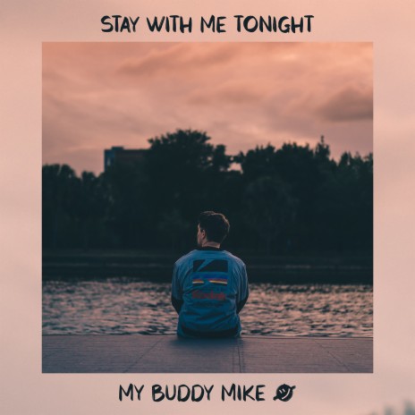 Stay with Me Tonight | Boomplay Music