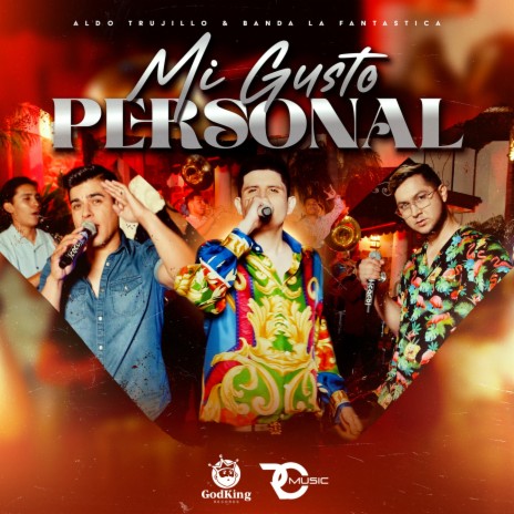 Mi Gusto Personal ft. Banda La Fantastica | Boomplay Music