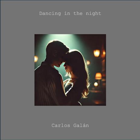 Dancing In The Night | Boomplay Music