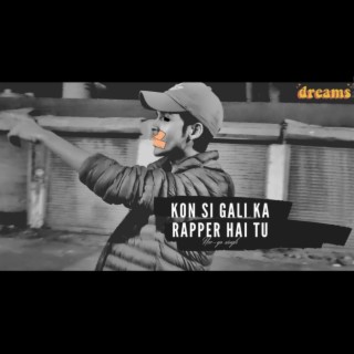 Kon si gali ka rapper hai tu