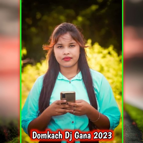 Domkach Dj Gana 2023 | Boomplay Music