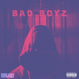 Bad Boyz