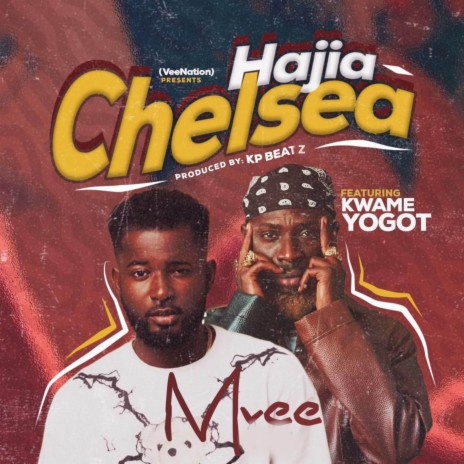Hajia Chelsea ft. Kwame Yogot
