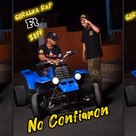 No Confiaron ft. Zeff | Boomplay Music