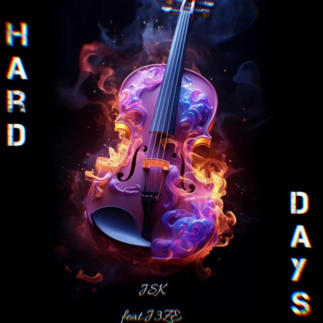 Hard Days | Boomplay Music