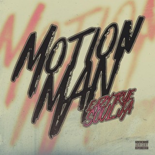 MOTION MAN lyrics | Boomplay Music
