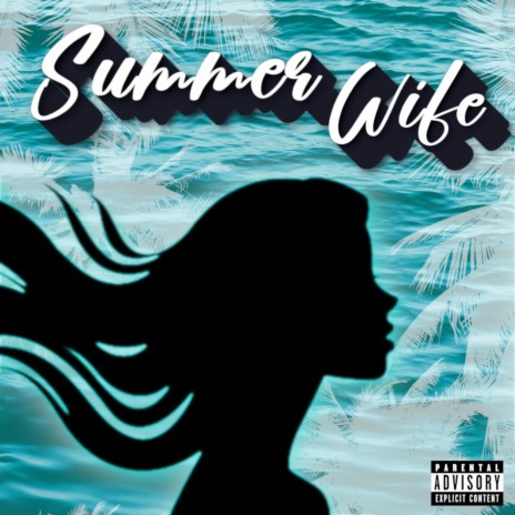 Summer Wife ft. Otto Zone | Boomplay Music