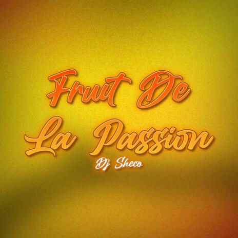 Fruit de la passion | Boomplay Music