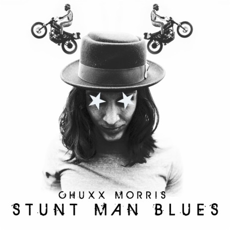 Stunt Man Blues