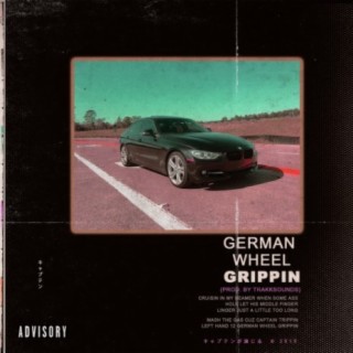 German Wheel Grippin'