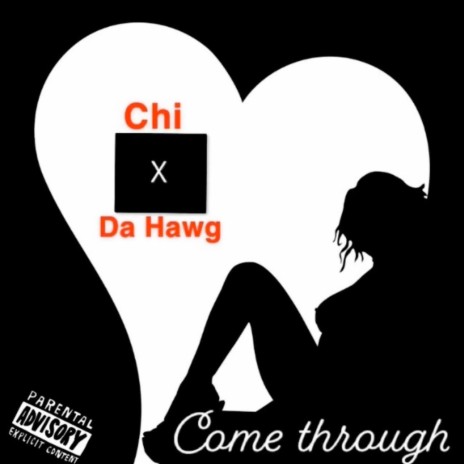 Come Through (feat. DA Hawg)