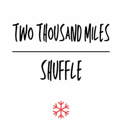 Two Thousand Miles | Boomplay Music