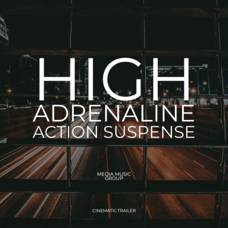 High Adrenaline Action Suspense | Boomplay Music