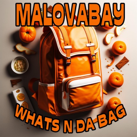 Whats N Da Bag | Boomplay Music