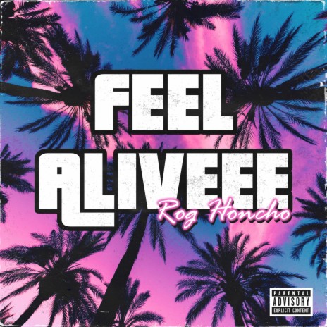 Feel Aliveee