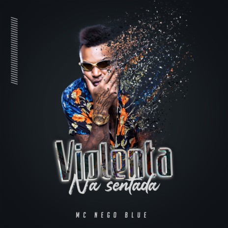 Violenta Na Sentada | Boomplay Music