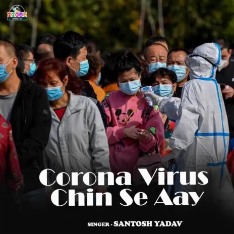 Corona Virus Chin Se Aay | Boomplay Music