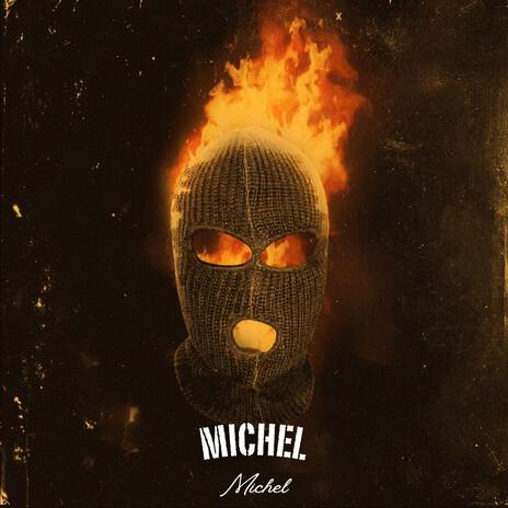 Michel | Boomplay Music