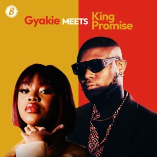 Gyakie Meets King Promise